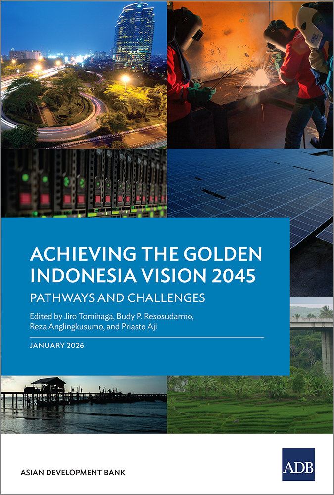 Achieving the Golden Indonesia Vision 2045: Pathways and Challenges